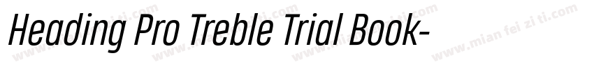 Heading Pro Treble Trial Book字体转换